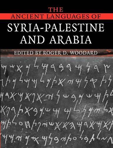 The Ancient Languages of Syria-Palestine and Arabia: (English)