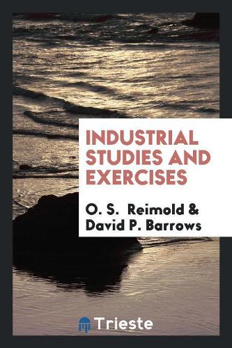 Industrial Studies and Exercises