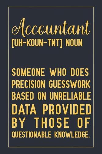 Accountant [uh-koun-tnt] Noun