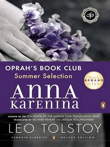 Anna Karenina (Oprah #5): (Penguin Classics Deluxe Edition)