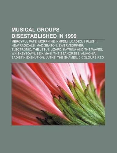 Musical Groups Disestablished in 1999