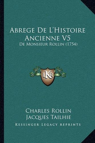 Abrege De L'Histoire Ancienne V5