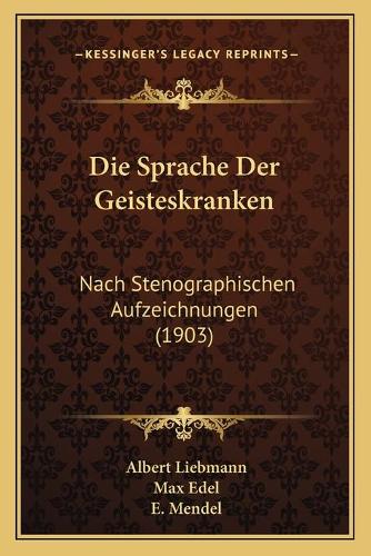 Die Sprache Der Geisteskranken