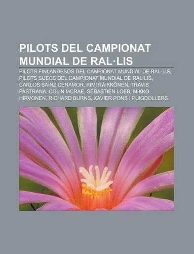 Pilots del Campionat Mundial de Ral.Lis
