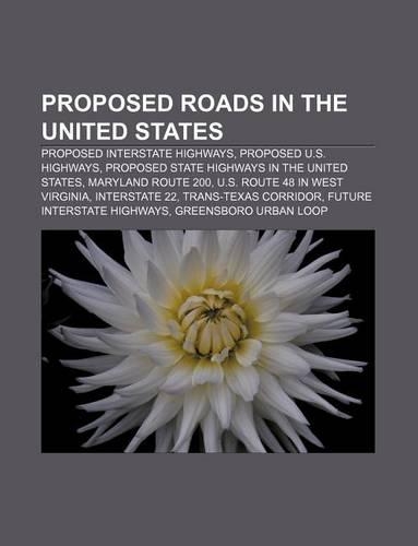 Proposed Roads in the United States
