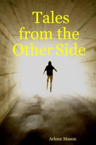 Tales from the Other Side