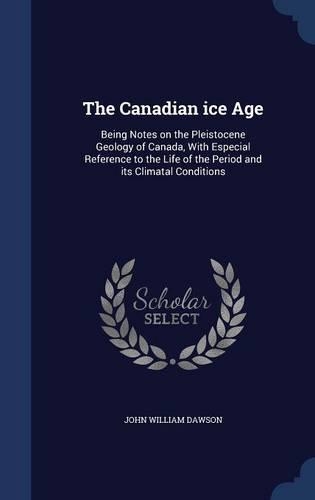 The Canadian ice Age