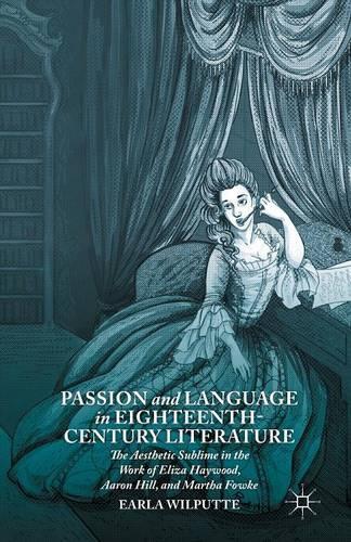 Passion and Language in Eighteenth-Century Literature