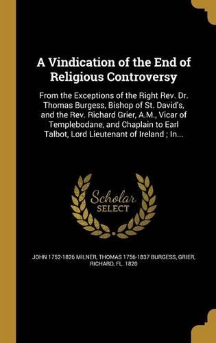 A Vindication of the End of Religious Controversy