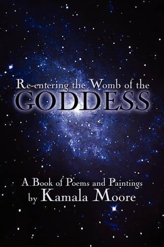 Re-Entering the Womb of the Goddess