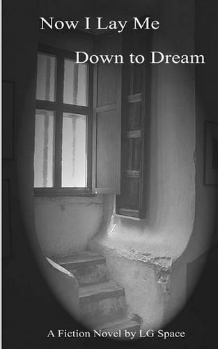 Now I Lay Me Down to Dream