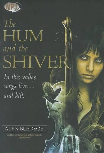 The Hum and the Shiver