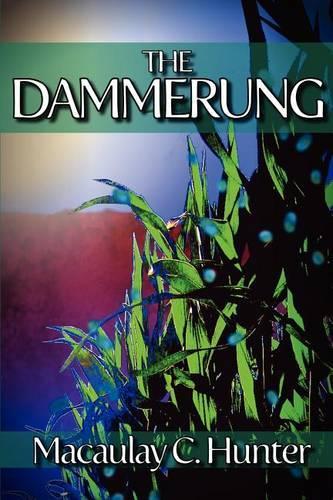 The Dammerung: (English)