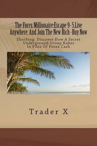 The Forex Millionaire