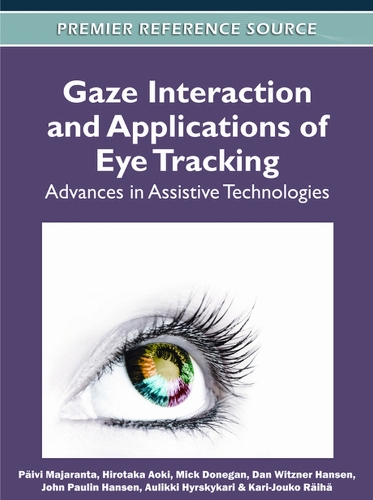 Gaze Interaction and Applications of Eye Tracking