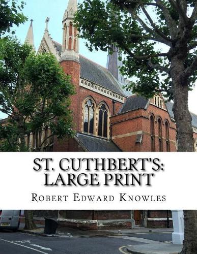 St. Cuthbert's: Large Print