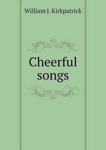 Cheerful songs: (English)