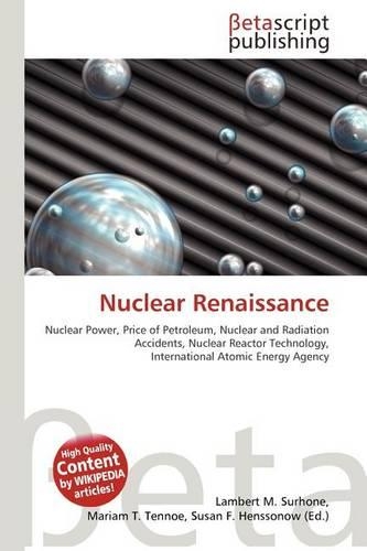 Nuclear Renaissance: (English)