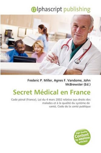 Secret M Dical En France: (French)