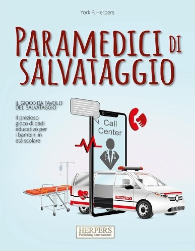 Paramedici di salvataggio Il gioco da tavolo del salvataggio