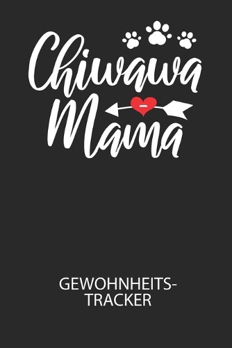 Chiwawa Mama - Gewohnheitstracker
