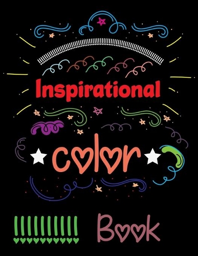 Inspirational Color Book: Easy Coloring Book for Adults