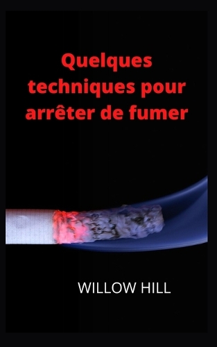 Quelques techniques pour arrêter de fumer
