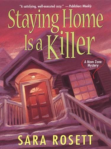 Staying Home Is a Killer: (Ellie Avery Mysteries)