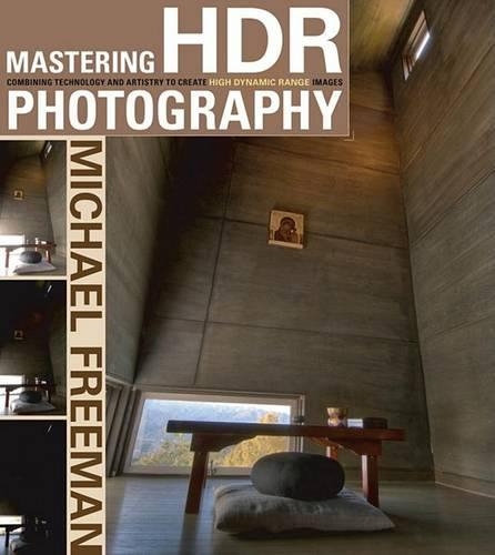 Mastering HDR Photography