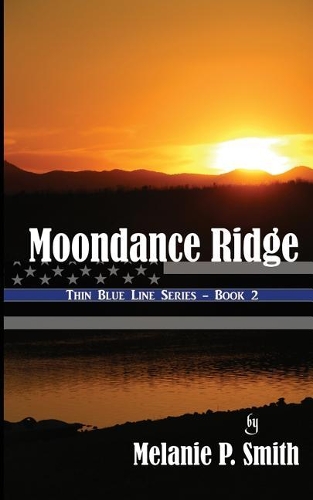 Moondance Ridge: Book 2
