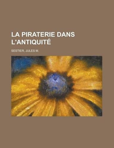 La Piraterie Dans L'Antiquite