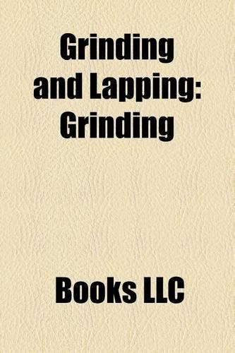 Grinding and Lapping