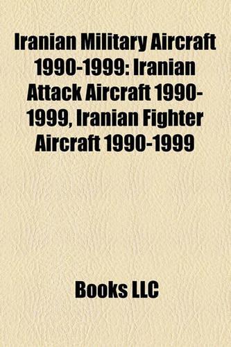 Iranian Military Aircraft 1990-1999