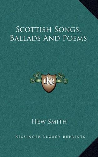 Scottish Songs, Ballads and Poems