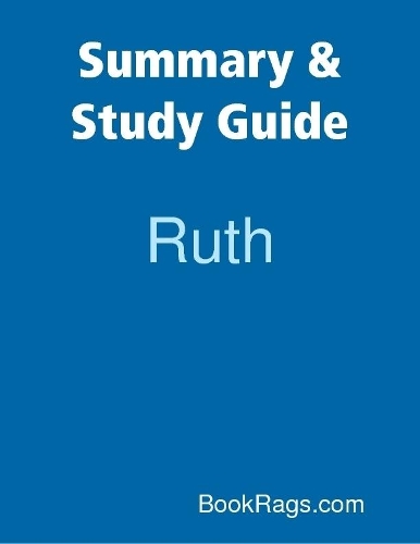 Summary & Study Guide: Ruth