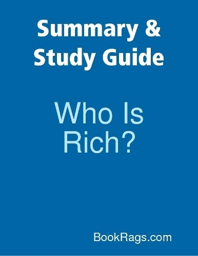 Summary & Study Guide: Who Is Rich?
