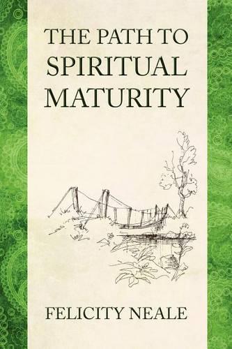 The Path To Spiritual Maturity