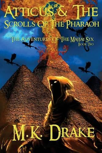 Atticus and the Scrolls of the Pharaoh
