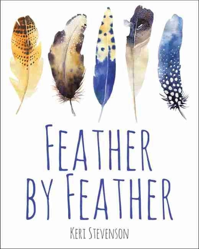 Feather by Feather