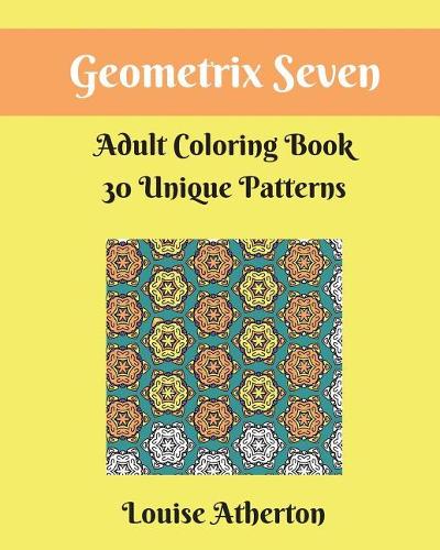 Geometrix Seven: An Adult Coloring Book(7 Geometrix)