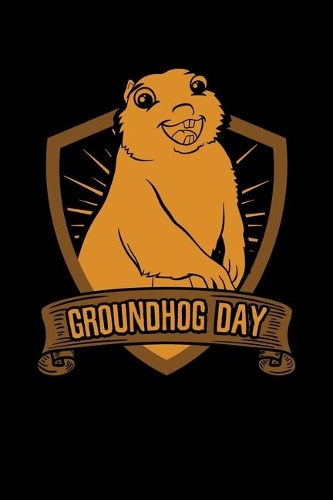 Groundhog Day