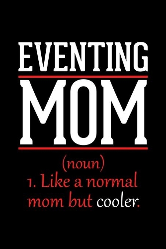 Eventing Mom Notebook