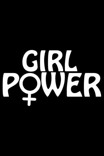 Girl Power: Feminist Journal Girl Power Notebook, Female Empowerment Journal Gifts, Female Power Feminism Feminist Notebook Journal Diary, Gifts for Women & Gir