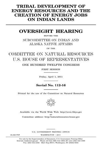 Tribal Development of Energy Resources and the Creation of Energy Jobs on Indian Lands