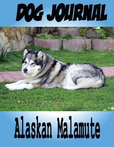 Dog Journal Alaskan Malamute