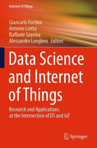 Data Science and Internet of Things: Research and Applications at the Intersection of DS and IoT(Internet of Things)