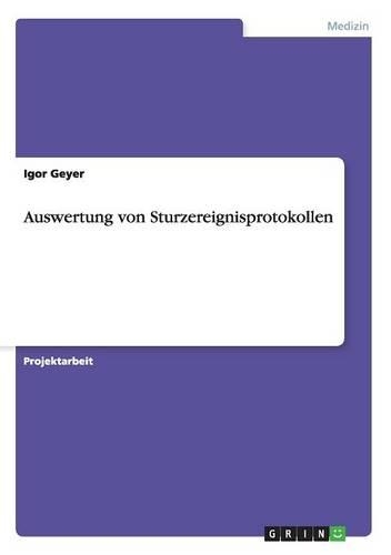 Auswertung von Sturzereignisprotokollen