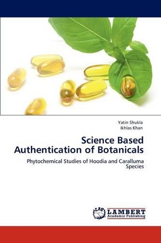 Science Based Authentication of Botanicals: (English)