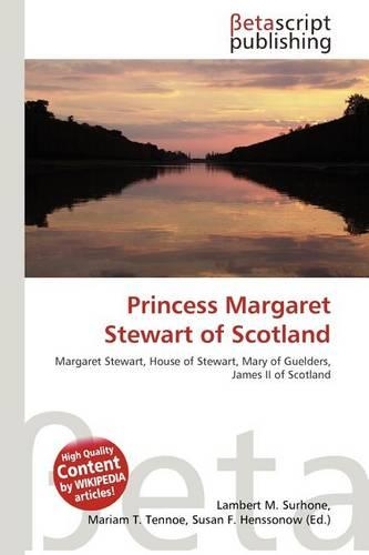 Princess Margaret Stewart of Scotland: (English)