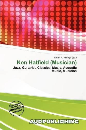 Ken Hatfield (Musician): (English)
